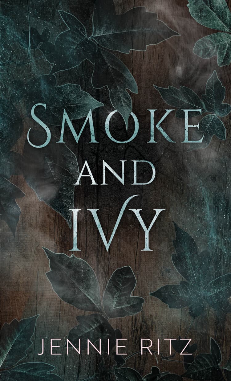 Smoke and Ivy
